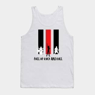 Full of Rock And Roll Tank Top